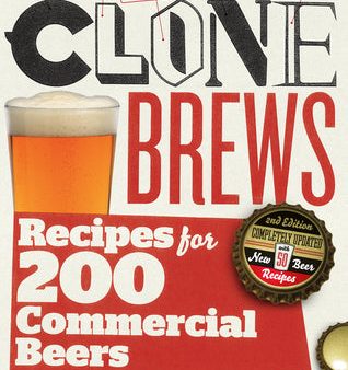 Clonebrews: Recipes for 200 Brand-Name Beers [O#COOKBOOKS] on Sale