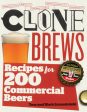 Clonebrews: Recipes for 200 Brand-Name Beers [O#COOKBOOKS] on Sale