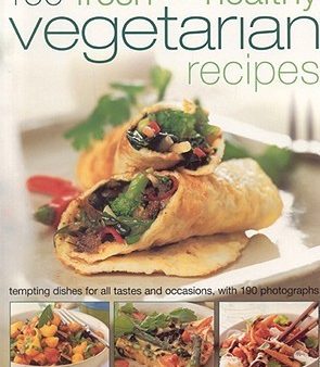 160 Fresh and Healthy Vegetarian Recipes: Tempting Dishes for All Tastes and Occasions, with 190 Photographs [O#COOKBOOKS] Supply