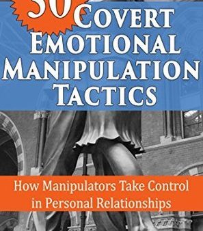 30 Covert Emotional Manipulation Tactics: How Manipulators Take Control In Personal Relationships | O#MentalHealth For Cheap