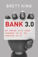 Bank 3.0 – Why Banking is No Longer Somewhere You Go, But Something You Do | O#MANAGEMENT Hot on Sale