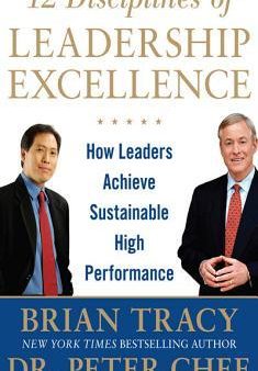 12 Disciplines of Leadership Excellence: How Leaders Achieve Sustainable High Performance | O#MANAGEMENT Online Sale