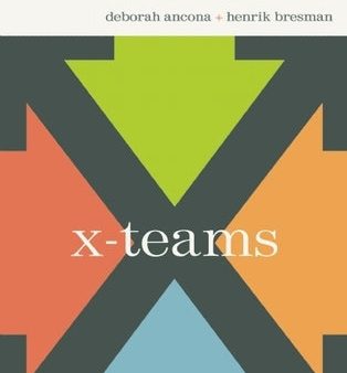 X-teams: How to Build Teams That Lead, Innovate and Succeed | O#MANAGEMENT Supply